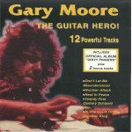 MOORE GARY - THE GUITAR HERO! - 12 POWERFUL TRACKS